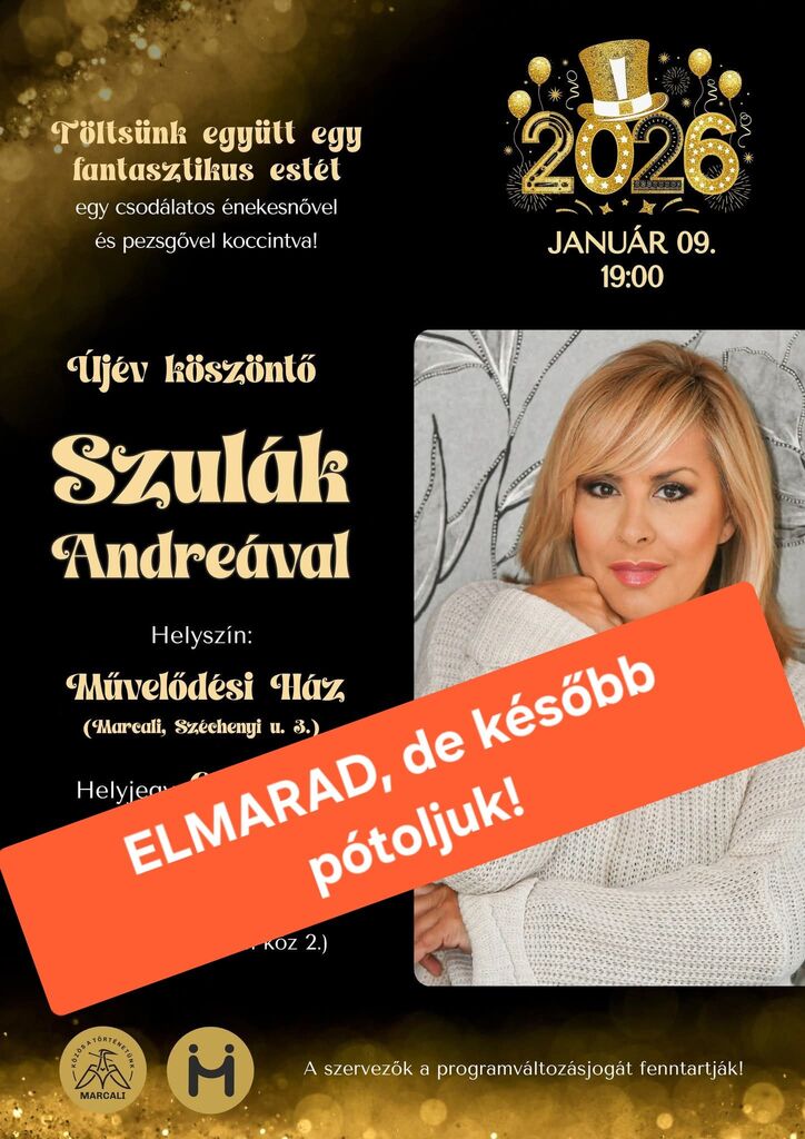 ELMARAD - Szulák Andrea Újévi fellépése Marcaliban