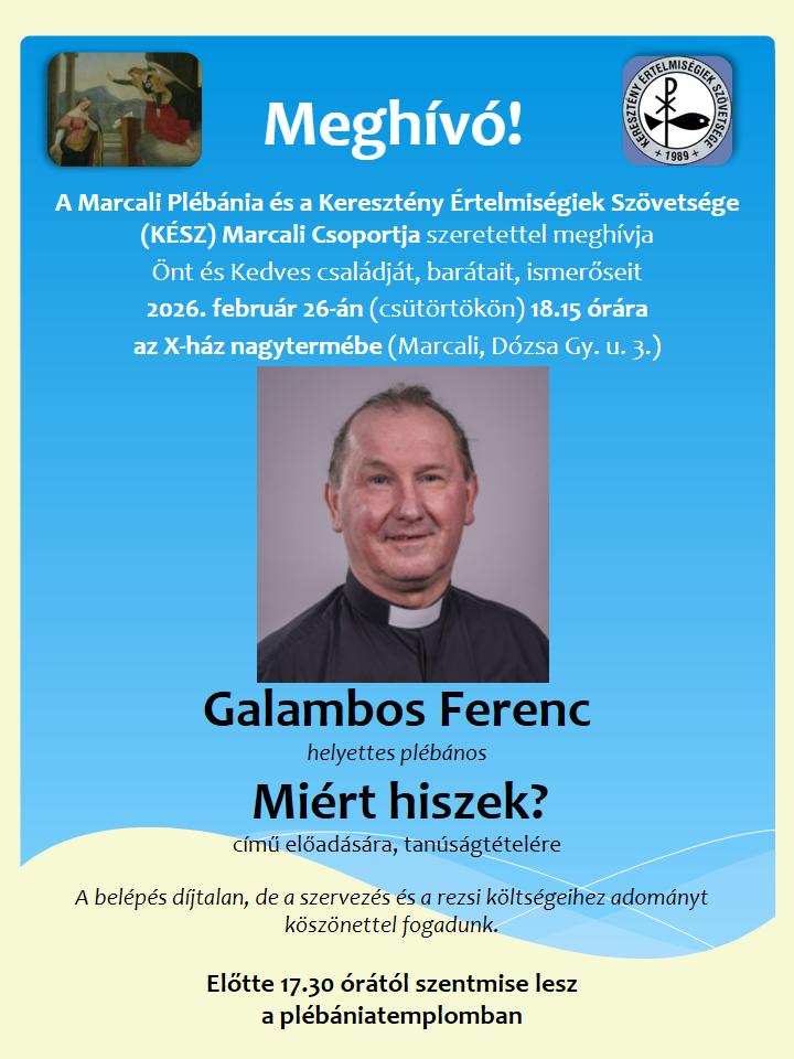 Miért hiszek? - Galambos Ferenc előadása